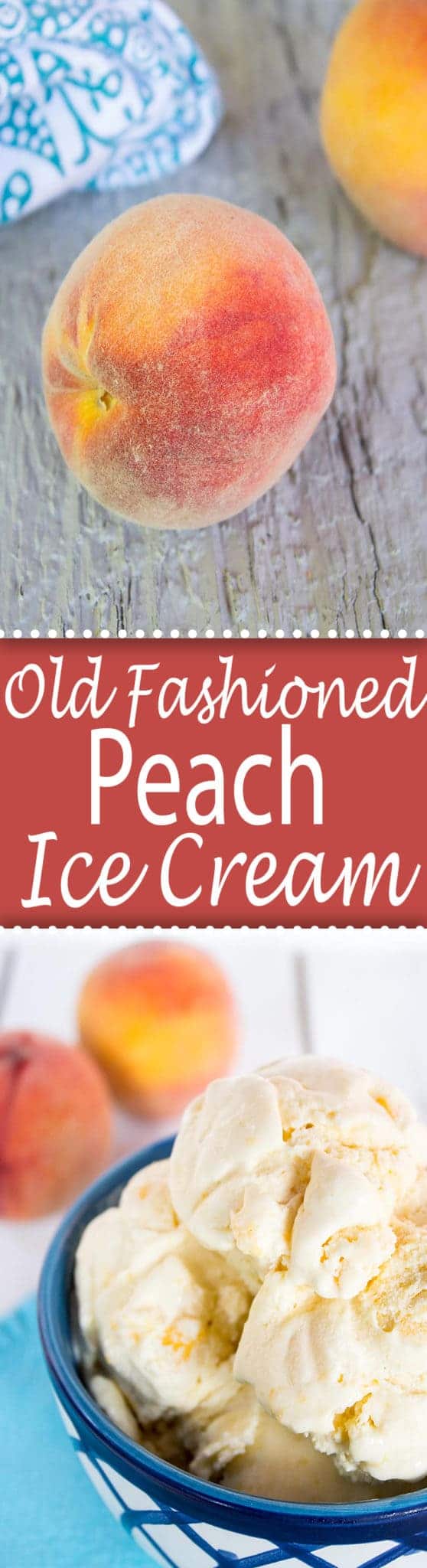 Old Fashioned Peach Ice Cream made with fresh peaches! #icecream #peachicecream
