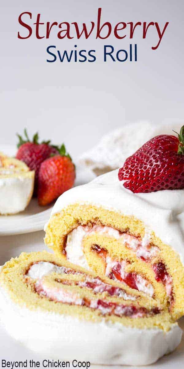 Strawberry Roll Cake Beyond The Chicken Coop