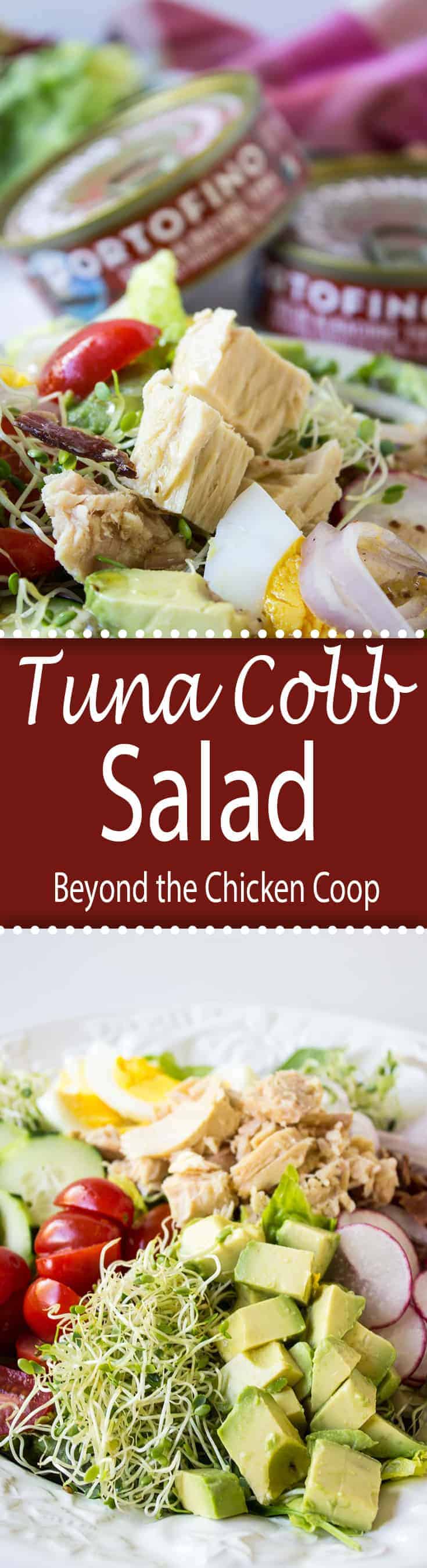 AD Tuna Cobb Salad made with Bella Portofino Tuna is perfect for lunch or dinner. @bellaportofinotuna