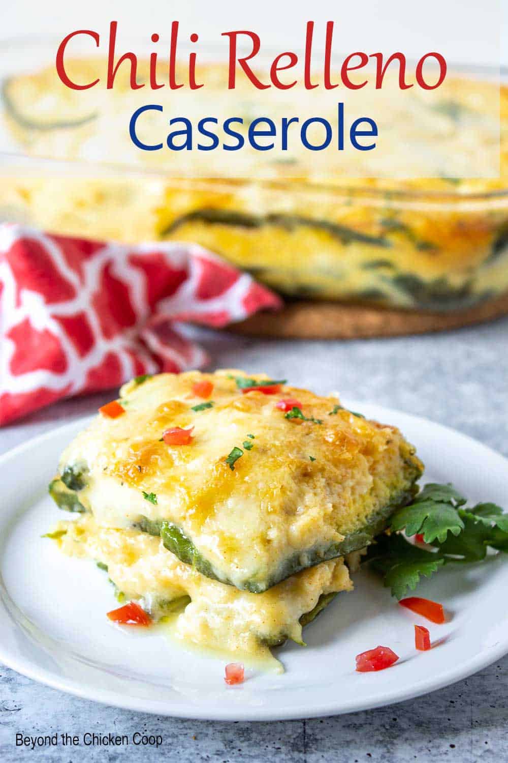 Chili Relleno Casserole - Beyond The Chicken Coop