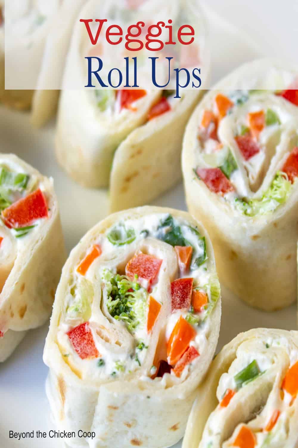 Veggie Pinwheels Beyond The Chicken Coop