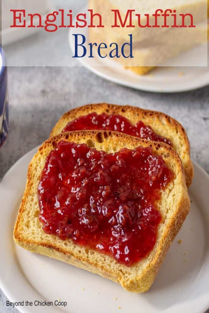 Sliced and toasted bread with jam.