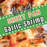 Sheet pan garlic butter shrimp topped with parsley.